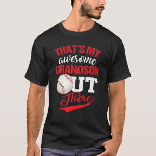 Dat is mijn Geweldige kleinzoon daar waar honkball T-shirt
