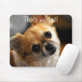Dat is mijn Girl Cute Chihuahua Muismat (Met muis)