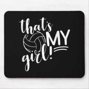 Dat is mijn Girl Proud Volleyball Mam Volleyball M Muismat