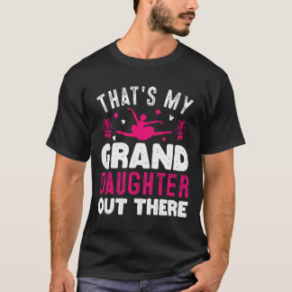 Dat is mijn kleindochter daar, een grappig vrouwen t-shirt
