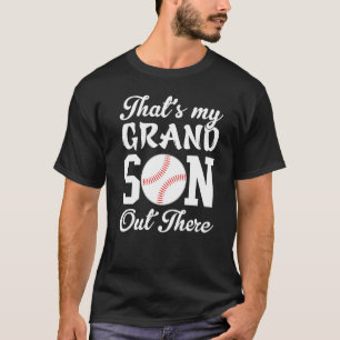 Dat is mijn kleinzoon daar. t-shirt