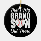 Dat is mijn kleinzoon daar waar Baseball Grandma Keramisch Ornament (Voorkant)