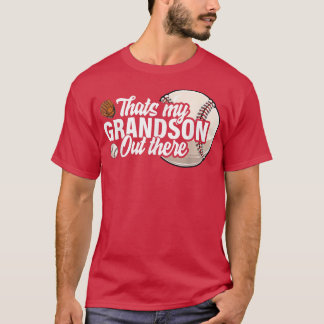 Dat is mijn kleinzoon daar waar opa Gran van Baseb T-shirt