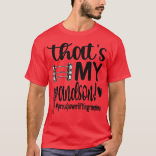 Dat is mijn kleinzoon Proud Powerlift Grandma T-Sh T-shirt