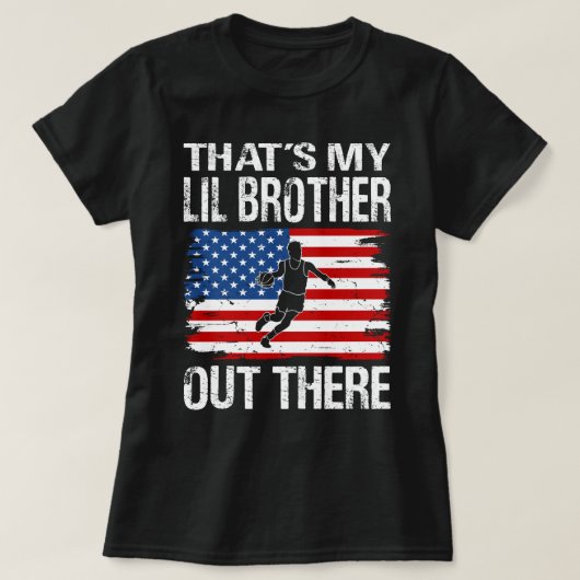 Dat is mijn LIL BROTHER daar basketbal T-shirt (Design voorkant)