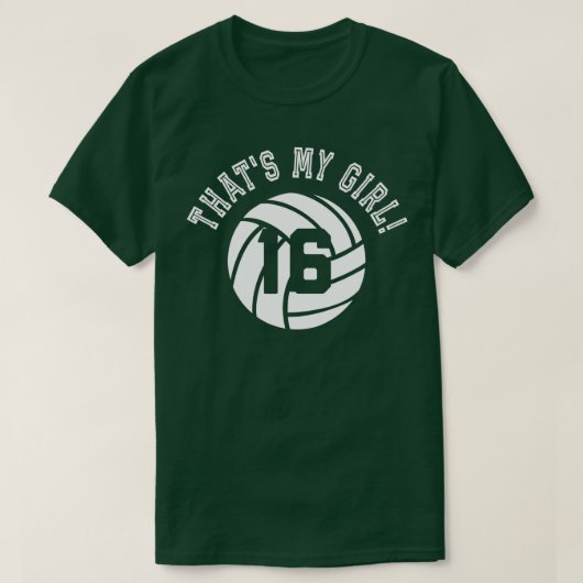 Dat is mijn meisje #16 Volleybalspeler mama of pap T-shirt (Design voorkant)