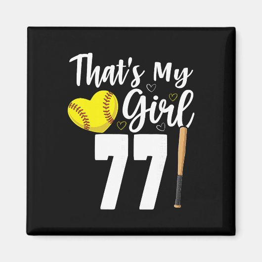 Dat is mijn meisje nummer #77 Zachte nummer 77 Magneet (Voorkant)