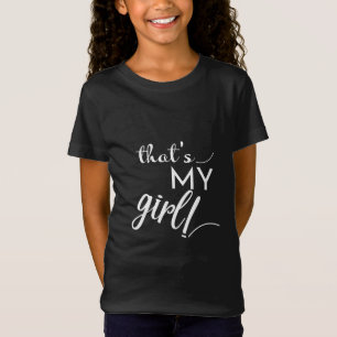 Dat is mijn meisje t-shirt