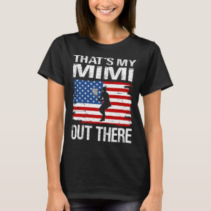 Dat is mijn MIMI daar buiten tennis T-shirt