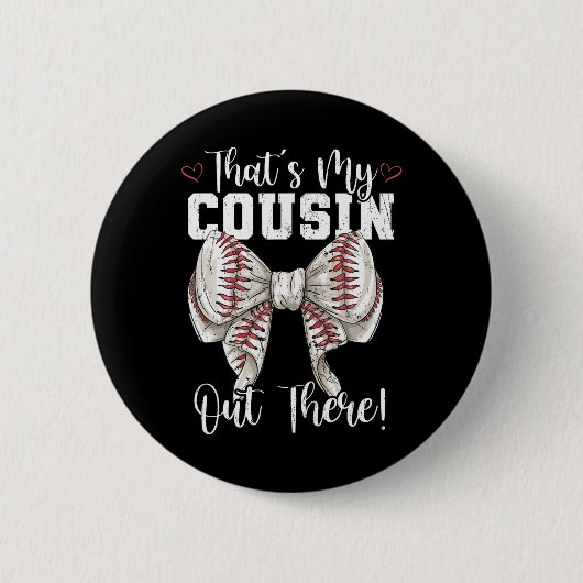 Dat is mijn neef daar baseball coquette Bow M Ronde Button 5,7 Cm (Voorkant)