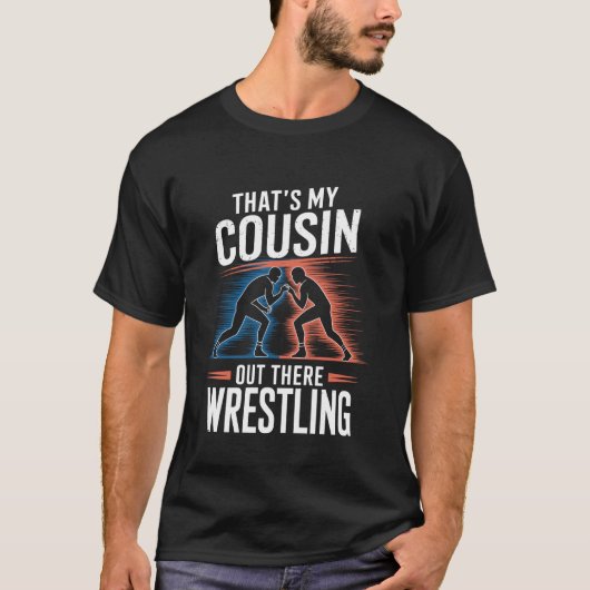 Dat is mijn neef daar Buiten Grappig Worstelen Fam T-shirt (Voorkant)