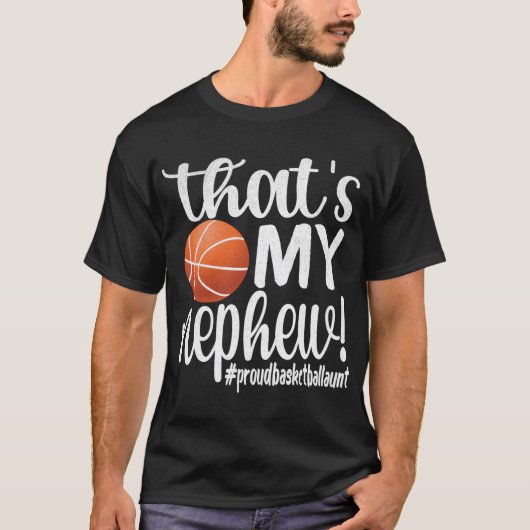 Dat is mijn neefje Trots Basketbal Tante Basketbal T-shirt (Voorkant)