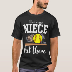 Dat is mijn nichtje daarbuiten Softll Tante Oom _1 T-shirt