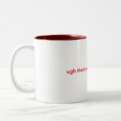 Dat is mijn rode nietje...... tweekleurige koffiemok (Links)