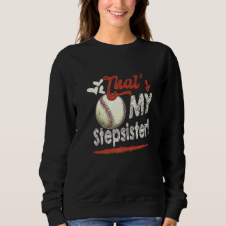 Dat is mijn stiefzus honkbal familie matching trui