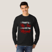 Dat is mijn zoon op de heuvel. t-shirt (Voorkant volledig)
