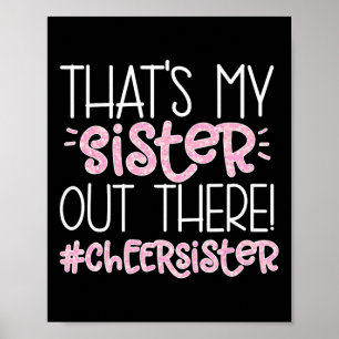 Dat is mijn zus Cheer zus Cheerleading zus Poster
