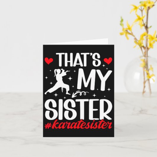 Dat is mijn zus karate zus trotse karate zus kaart (Gele Bloem)