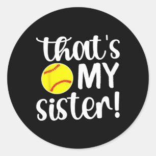 Dat is mijn zuster Softll Zuster Softll Broer Ronde Sticker