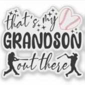 Dat is m'n kleinzoon daar, grappige oma Gezegden Sticker (Voorkant)
