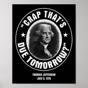 Dat is morgen verschuldigd T-shirt Poster