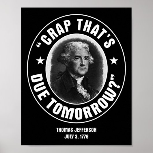 Dat is morgen verschuldigd T-shirt Poster (Voorkant)