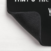 Dat is Mr Geweldige, voor u. Muismat (Hoek)