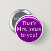 Dat is MRS Jonas voor u! Ronde Button 5,7 Cm (Voorkant /achterkant)
