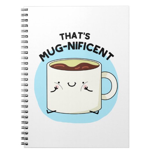 Dat is Mugnificent Grappige Koffiemok Grappenmaker Notitieboek (Voorkant)