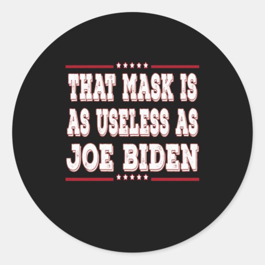 Dat is net zo nutteloos als Joe Biden Ronde Sticker (Voorkant)
