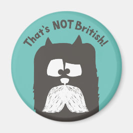 "Dat is NIET Brits" tom-cat met snor Magneet