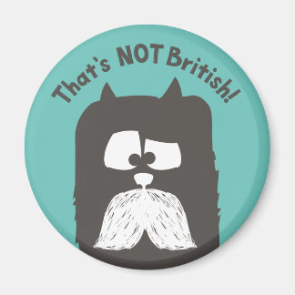 "Dat is NIET Brits" tom-cat met snor Magneet