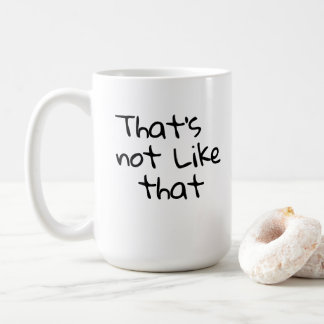 "Dat is niet zo." Grappige woorden ontwerp Koffiemok