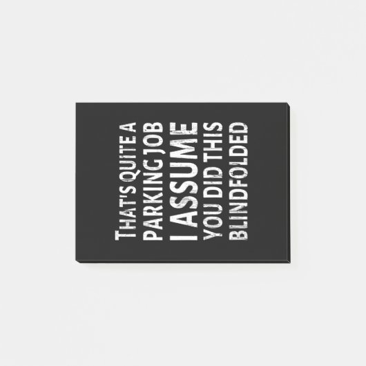 Dat is nogal een parkeerbaan - Slecht parkeren Post-it® Notes (Voorkant)