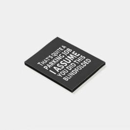 Dat is nogal een parkeerbaan - Slecht parkeren Post-it® Notes