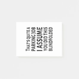 Dat is nogal een parkeerbaan - Slecht parkeren Post-it® Notes