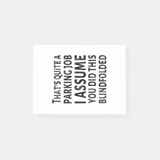 Dat is nogal een parkeerbaan - Slecht parkeren Post-it® Notes (Voorkant)