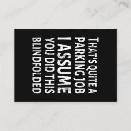 Dat is nogal een parkeerbaan - Slecht parkeren Visitekaartje