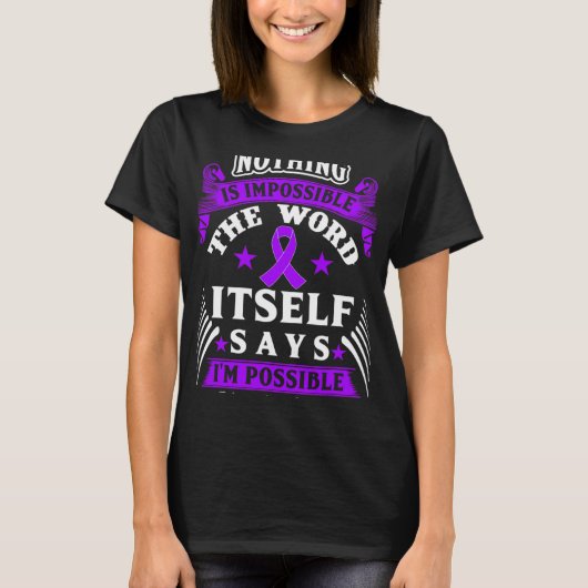Dat is onmogelijk! Bewustzijn van fibromyalgie T-shirt (Voorkant)