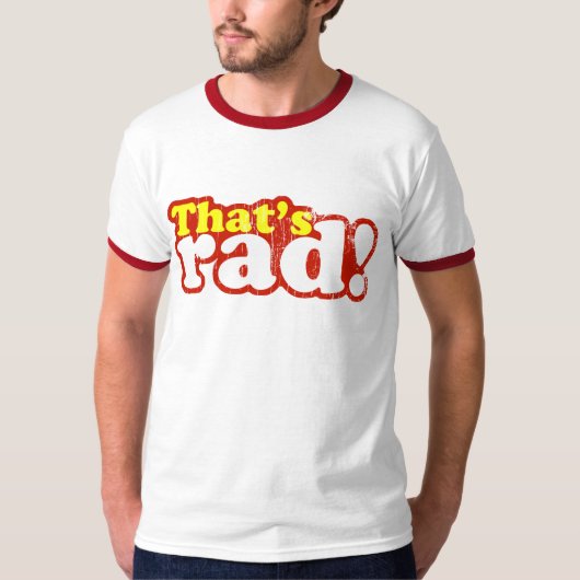 Dat is Rad T-Shirt (Voorkant)