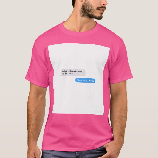 Dat is Ruw Buddy Quote T-shirt (Voorkant)