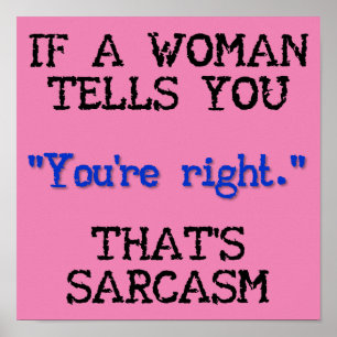Dat is Sarcastisch Grappig Poster Bord