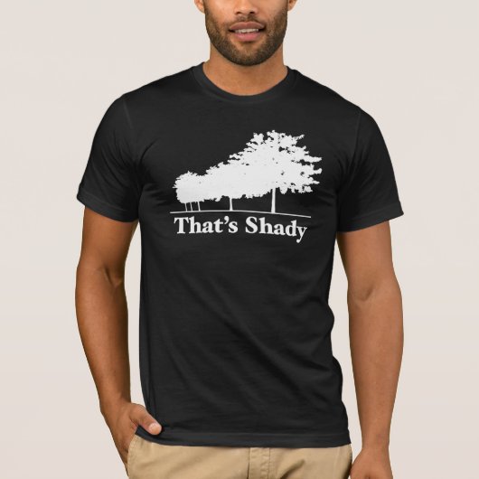 Dat is Shady T-shirt (Voorkant)
