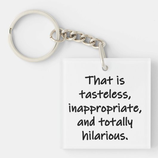 Dat is smakeloos sleutelhanger (Voorkant)