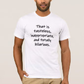 Dat is smakeloos t-shirt (Voorkant)