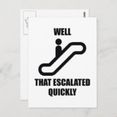 Dat is snel geëscaleerd briefkaart (Voorkant / Achterkant)