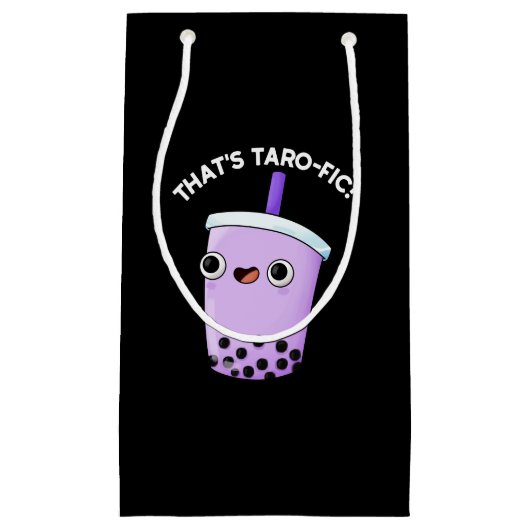 Dat is Taroffic Funny Boba Tea Pun Dark BG Klein Cadeauzakje (Voorkant)