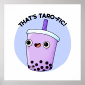 Dat is Taroffic Funny Boba Tea Pun Poster (Voorkant)