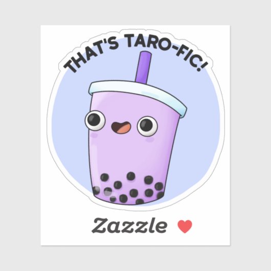 Dat is Taroffic Funny Boba Tea Pun Sticker (Vel)