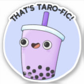 Dat is Taroffic Funny Boba Tea Pun Sticker (Voorkant)